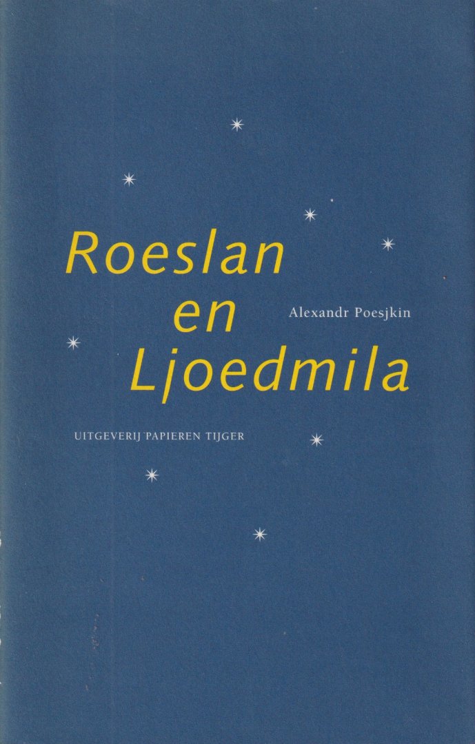 Poesjkin, Alexander - Roeslan en Ljoedmila | Petersburg 1817-1820