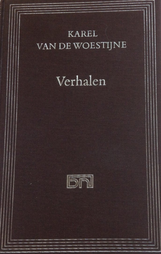 Woestijne, Karel van de - Verhalen