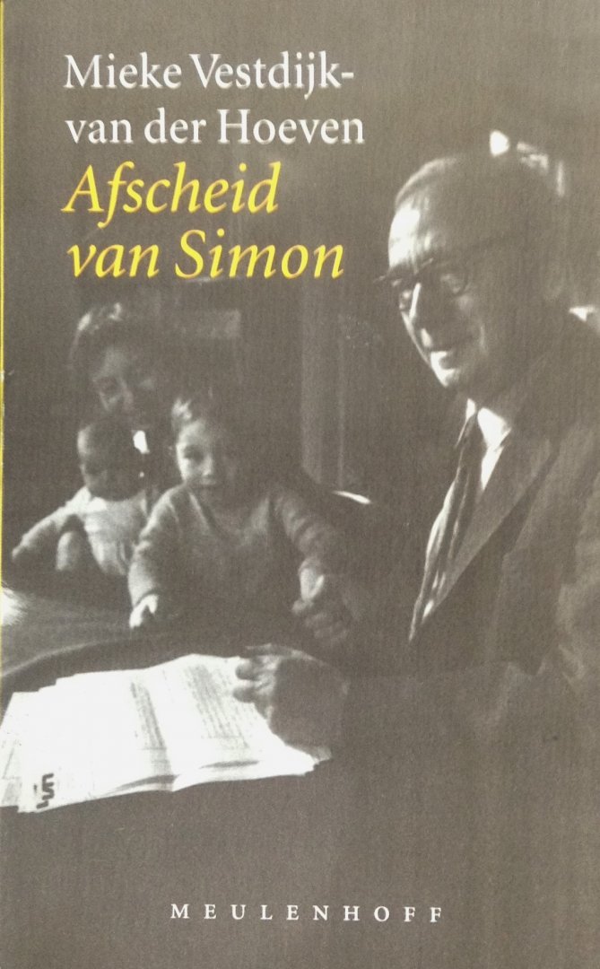 Vestdijk - Van der Hoeven, Mieke - Afscheid van Simon