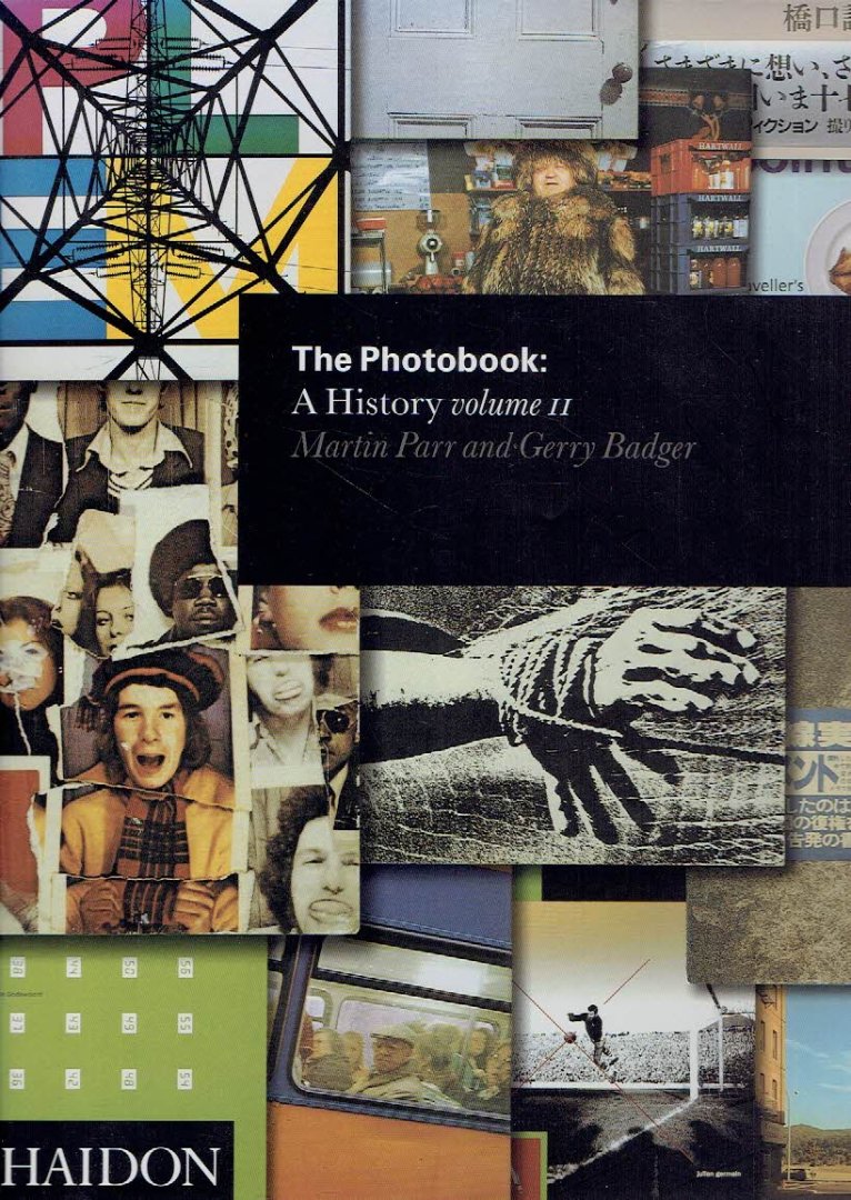 PARR, Martin & Gerry BADGER - The Photobook: A History - volume II.