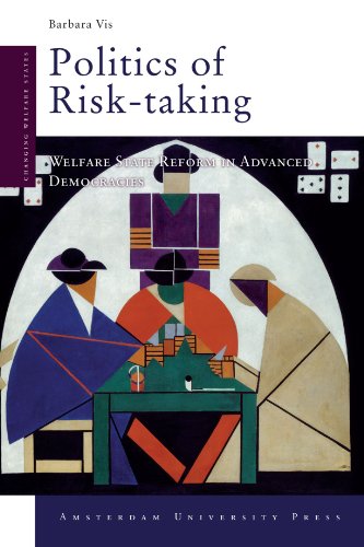 Vis, Barbara - Politics of risk-taking / welfare state reform in advanced democracies