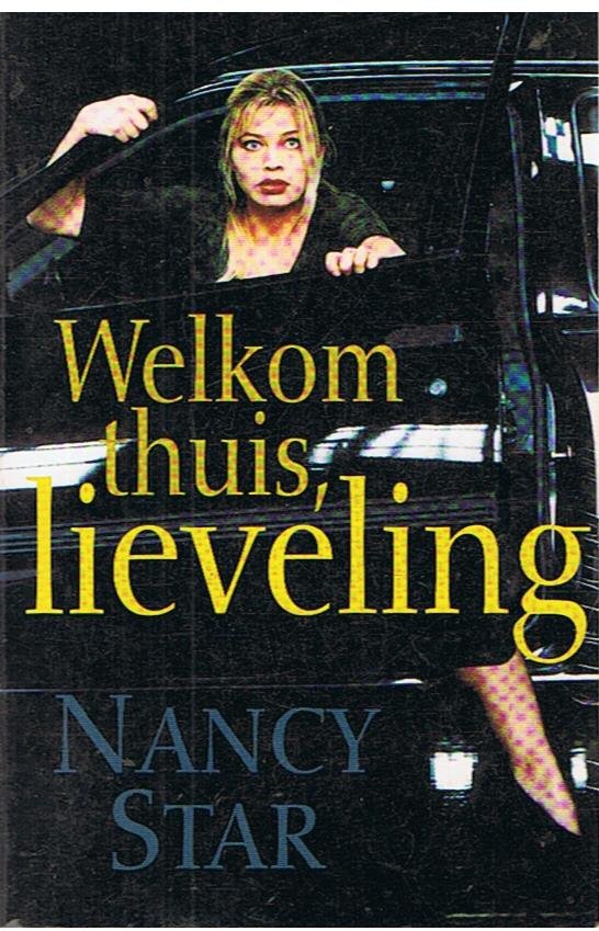 Star, Nancy - Welkom thuis, lieveling