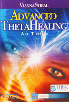 Stibal, Vianna - Advanced ThetaHealing