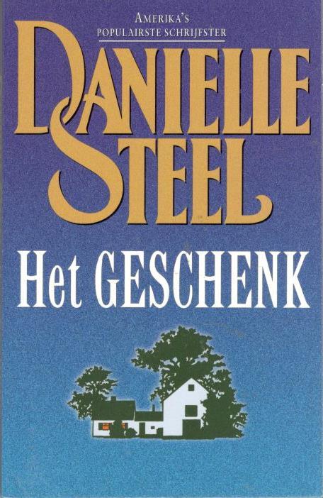 Steel, Danielle - Het Geschenk