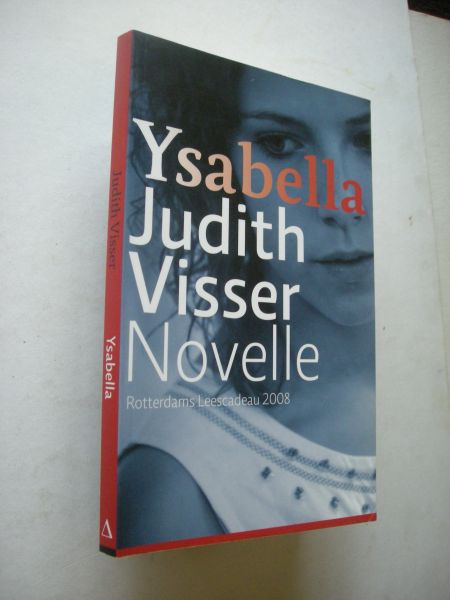 Visser, Judith - Ysabella - Novelle (literaire thriller)