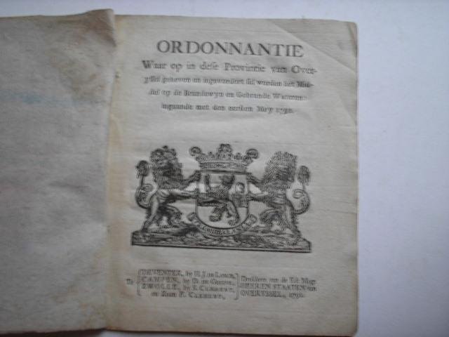 Tydeman, M. Ter ordonnantie van Ridderschap en Steden. Te Zwolle - Ordonnantie. Waar op in deze Provintie Overyssl geheven en ingevordert zal worden het middel op Brandewyn en gebrande Wateren: ingaande met den eersten Mey 1791