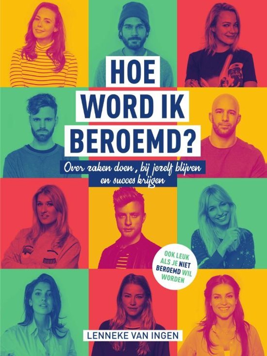 Ingen, Lenneke van - Hoe word ik beroemd?