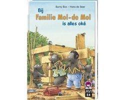 Burny Bos - Hoera, ik kan lezen!  -   Bij familie Mol-de Mol is alles oké