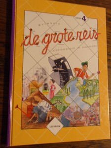 Redactie - De grote reis. Kennisgebieden in samenhang. Groep 4. Deel Leesboek