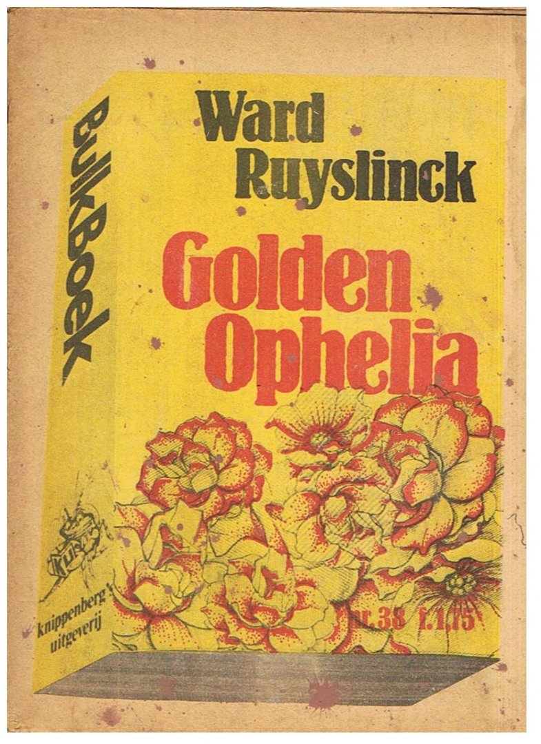 Ruyslinck, Ward - Golden Ophelia - Bulkboek - nr. 38