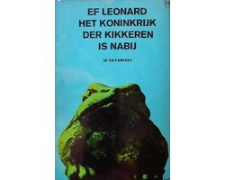 Ef Leonard - Het koninkrijk der kikkeren is nabij