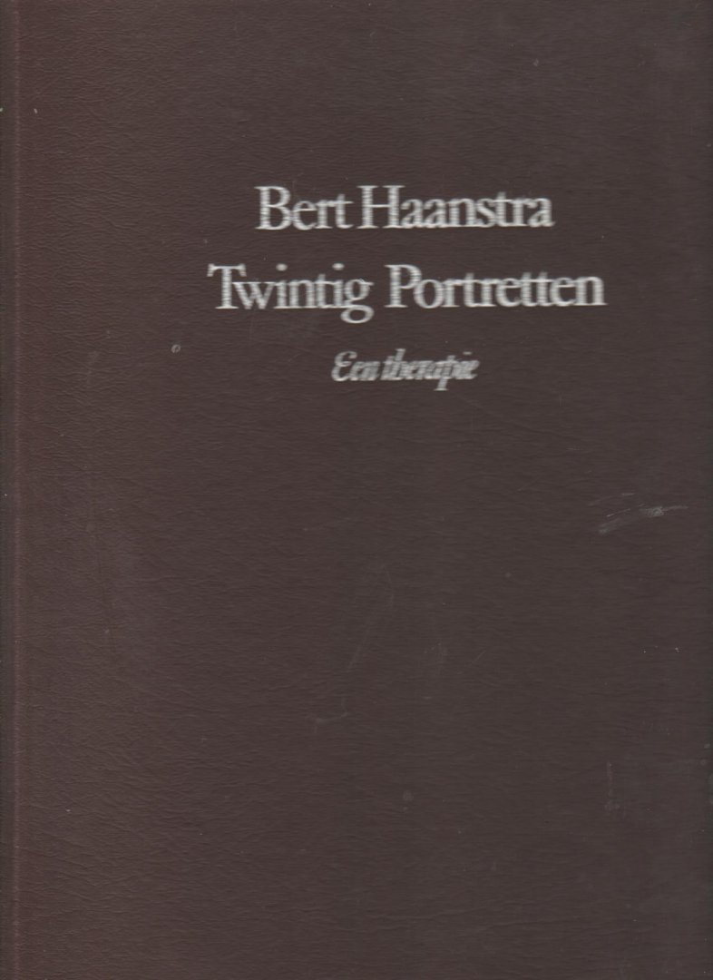 Haanstra,Bert - Twintig portretten