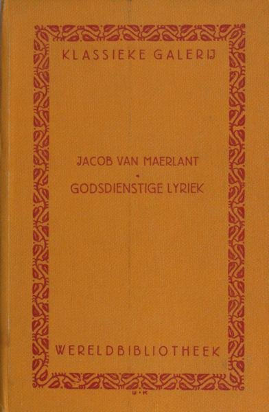 Maerlant, Jacob van. - Keurgedichten uit zijn Godsdienstige lyriek.