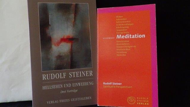 Steiner, Rudolf, - Steiner, Rudolf:  2 Bücher. 1. Meditation 2.Hellsehen und Einweihung.