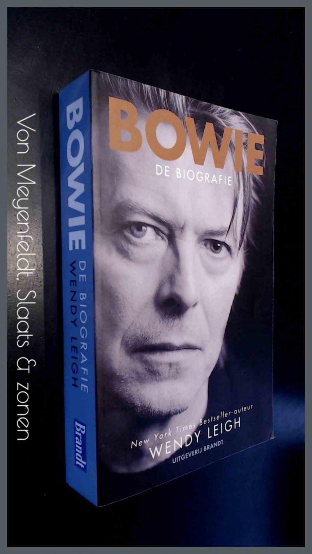 Leigh, Wendy - Bowie - De biografie