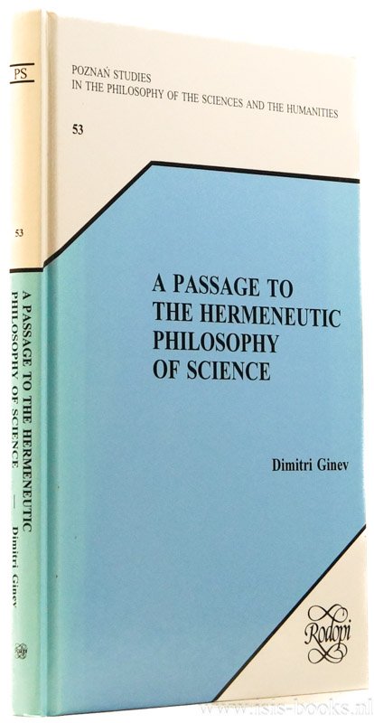 GINEV, D. - A passage to the hermeneutic philosophy of science.
