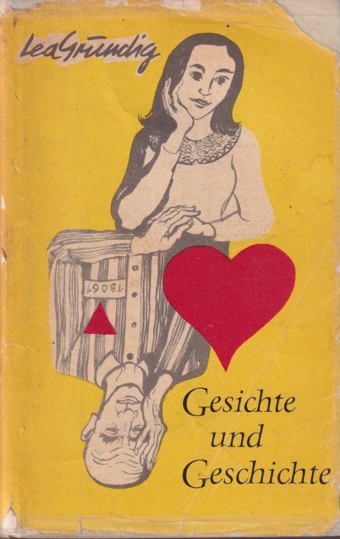 Grundig, Lea - Gesichte und Geschichte