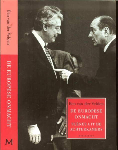 Velden, Ben van der - De Europese onmacht. Scenes uit de achterkamers