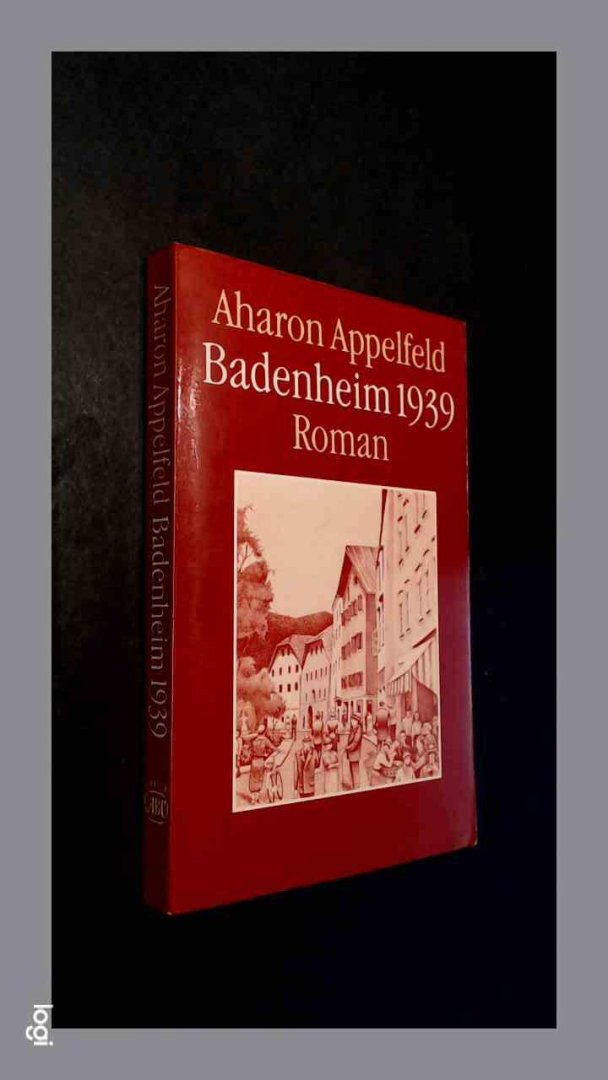 Appelfeld, Aharon - Badenheim 1939