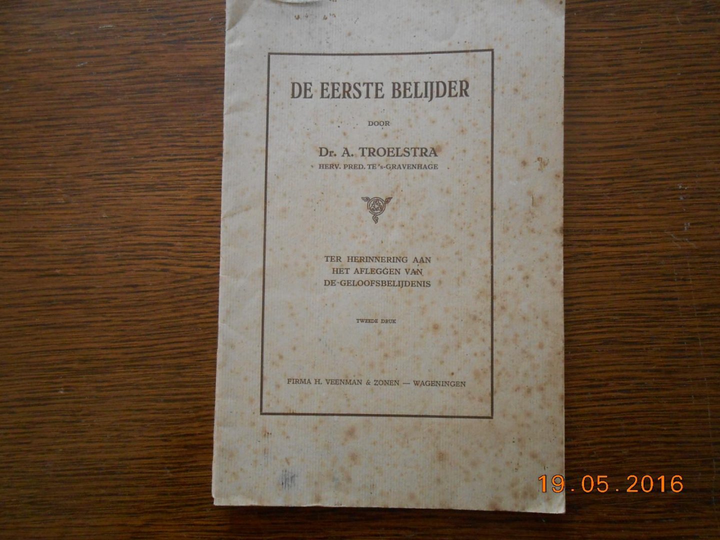 dr A Troelstra - De eerste belijder