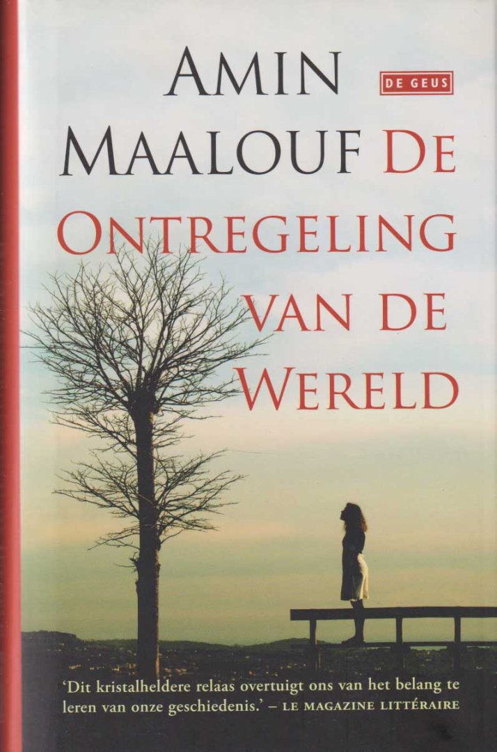 Maalouf, Amin - De ontregeling van de wereld