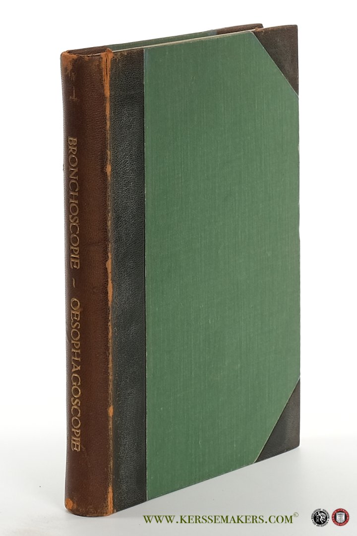 Jackson, Chevalier / Chevalier L. Jackson / Edmond Aucoin. - Bronchoscopie et oesophagoscopie. Troisième édition américaine revue et compléte par les auteurs et traduite par Edmond Aucoin. Préface du professeur Lemaitre. Avec 195 figures en noir dans le texte et X planches en couleurs hors-texte.
