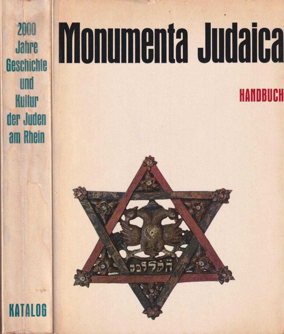 Schilling, Konrad (Herausg.) - Monumenta Judaica: 2000 Jahre Geschichte und Kultur der Juden am Rhein. Handbuch | Katalog [2 Teilen]