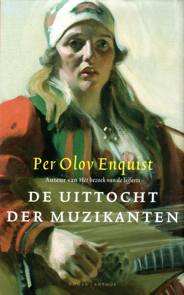 Enquist, Per Olov - De uittocht der muzikanten
