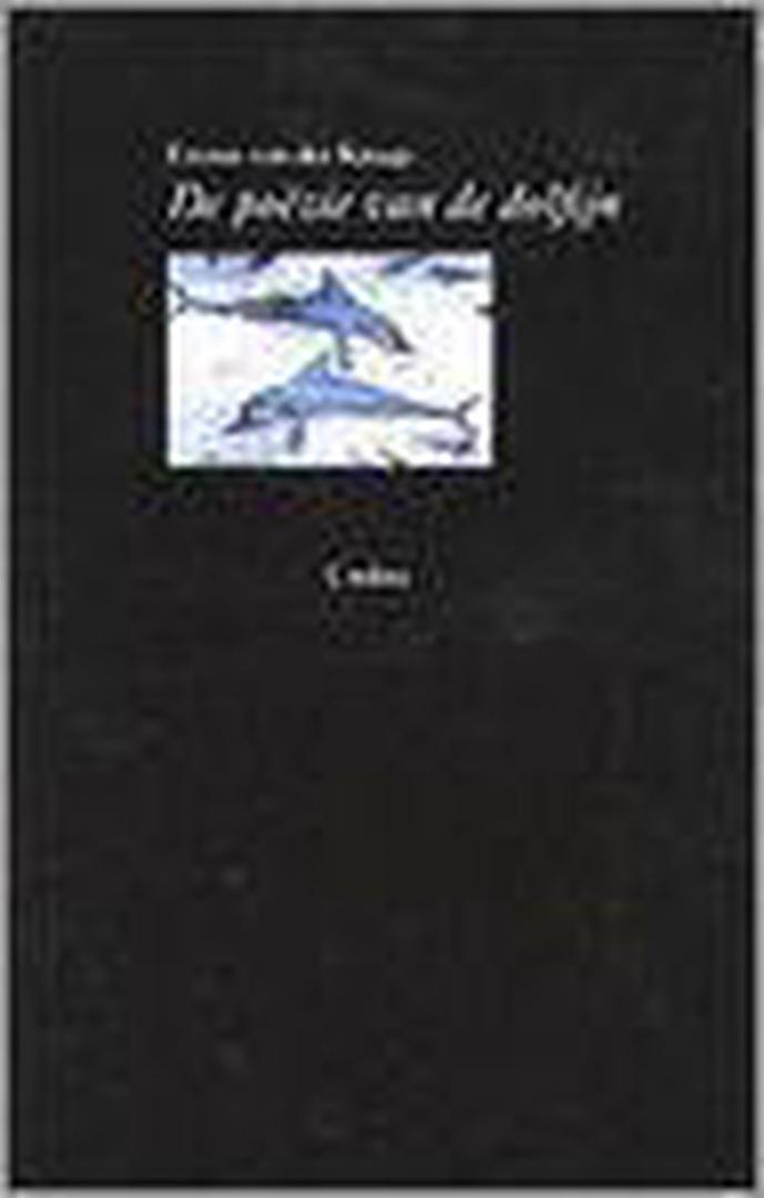 Knaap, E. van der - De poezie van de dolfijn / druk 1