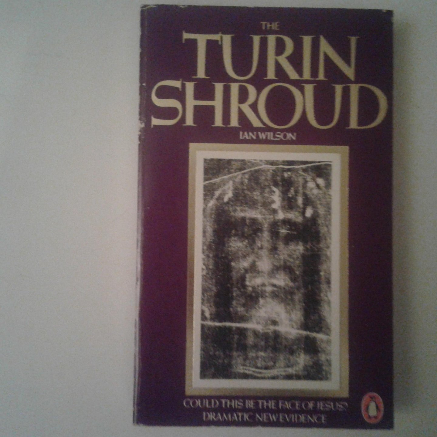 Wilson, Ian - The Turin Shroud