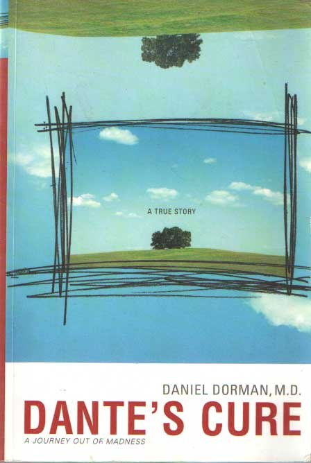 Dorman, Daniel - Dante's Cure: Journey out of Madness