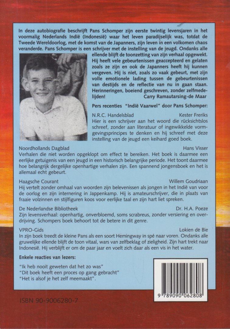 Schomper, Pans - Indie vaarwel - De belofte van de eierboer - Het leven van Pans Schomper in Batavia, Lembang en Bandung.