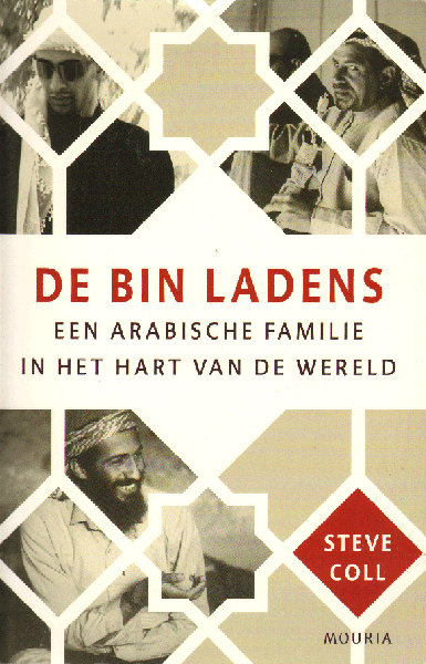 Coll, Steve - De Bin Ladens, Een Arabische familie in het hart van de wereld, 559 pag. dikke paperback, gave staat