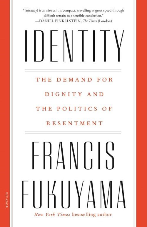 Francis Fukuyama - Identity