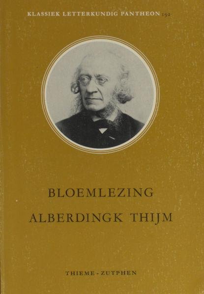 Alberdingk Thijm, J.A. - Een keuze uit zijn werk.