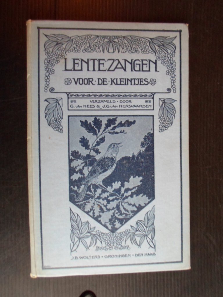 Hees, G.van & J.G.van Herwaarden, verzameld door, Illustraties C.Jetses - Lentezangen voor de kleintjes