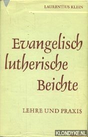 Klein, Laurentius - Evangelisch Lutherische Beichte