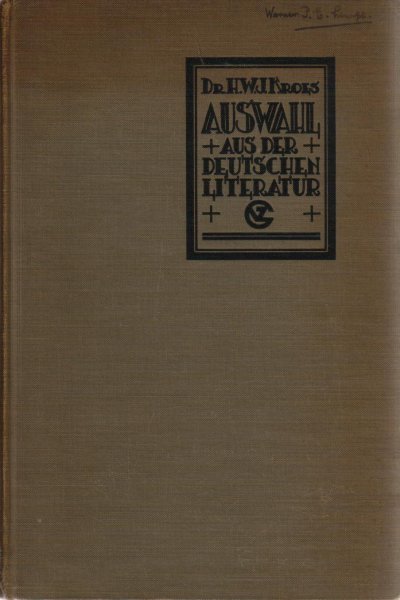Kroes, Dr. H.W.J. - Auswahl aus der deutschen Literatur mit einem Abrisz der Literaturgeschichte