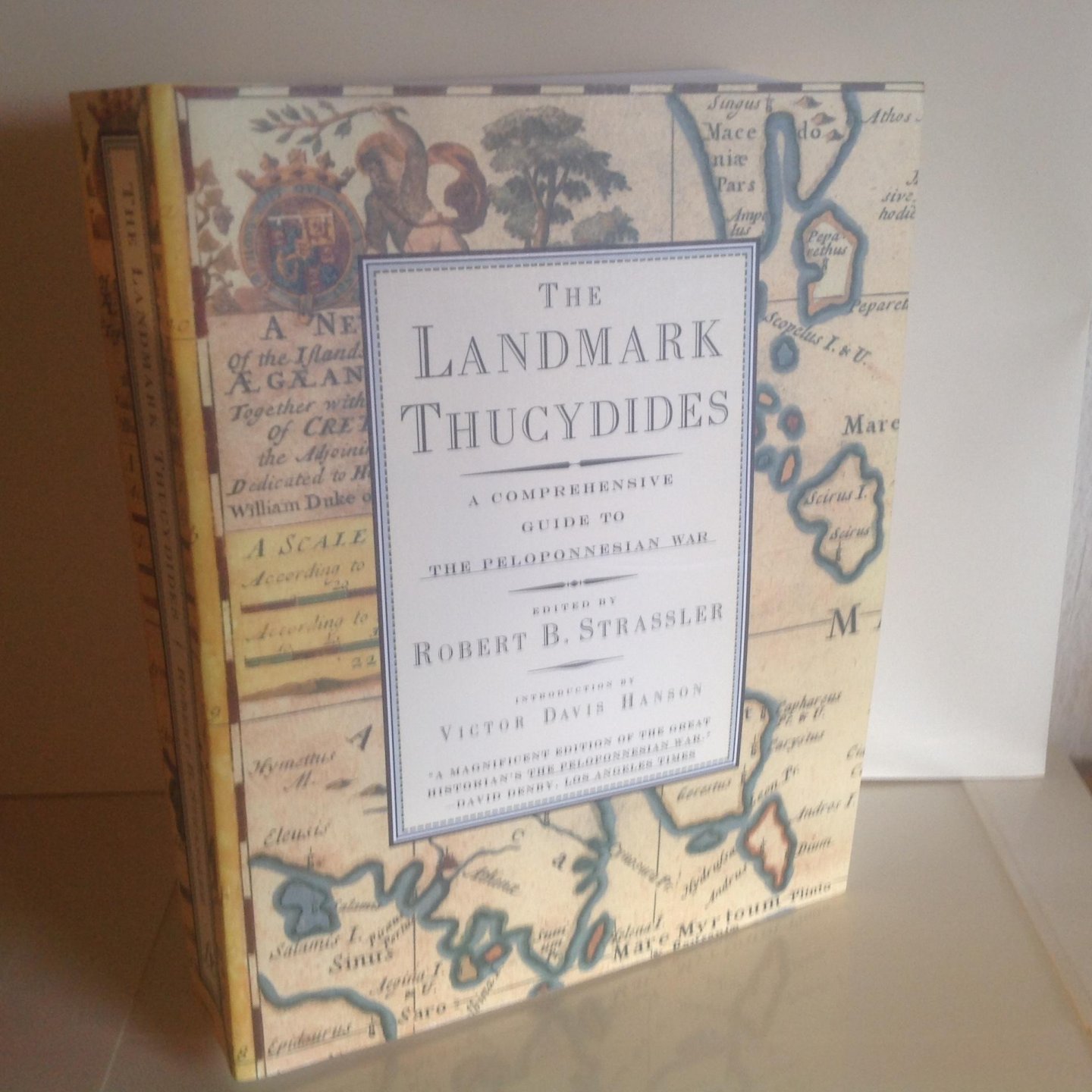 Strassler, Robert B. - The Landmark Thucydides / A Comprehensive Guide to the Peloponnesian War