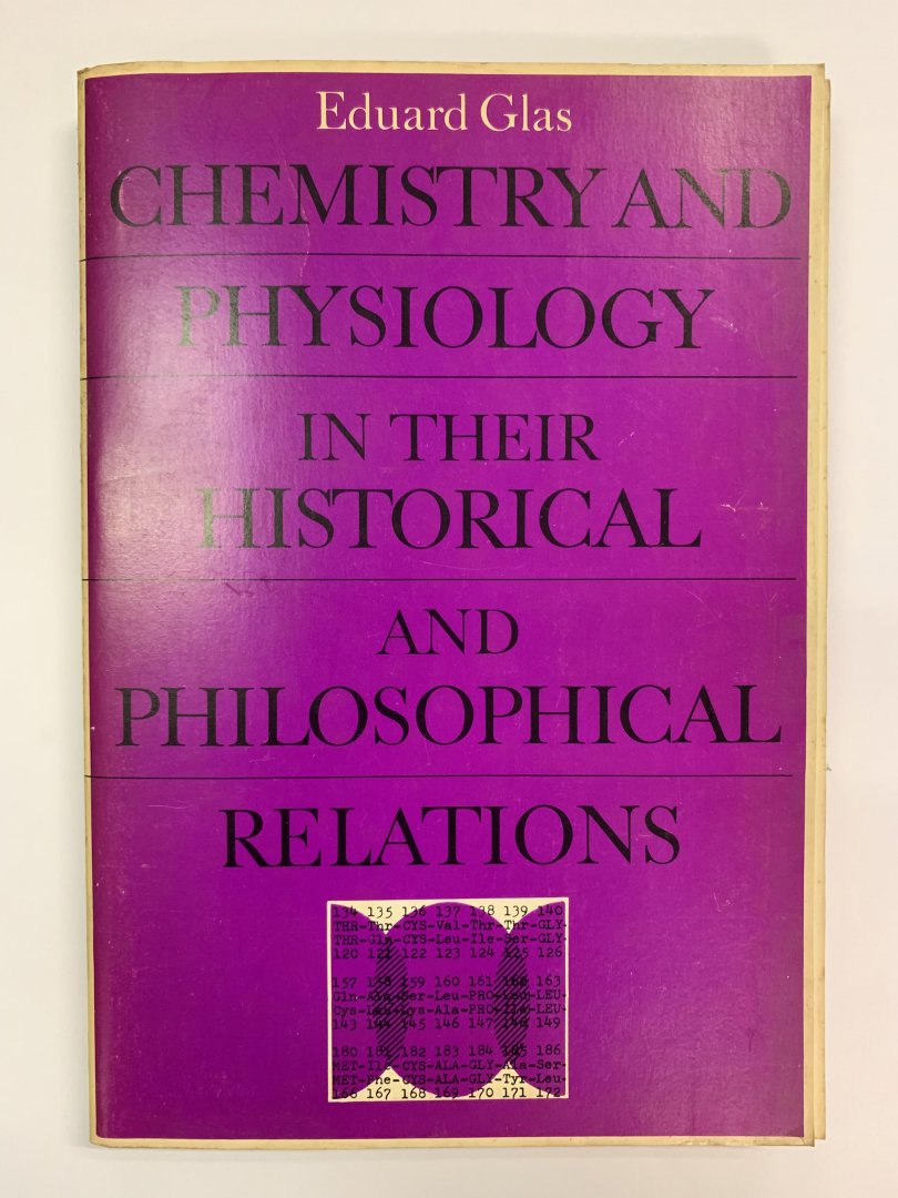 Eduard Glas - Chemistrty and physiology in their historical and philosophical relations