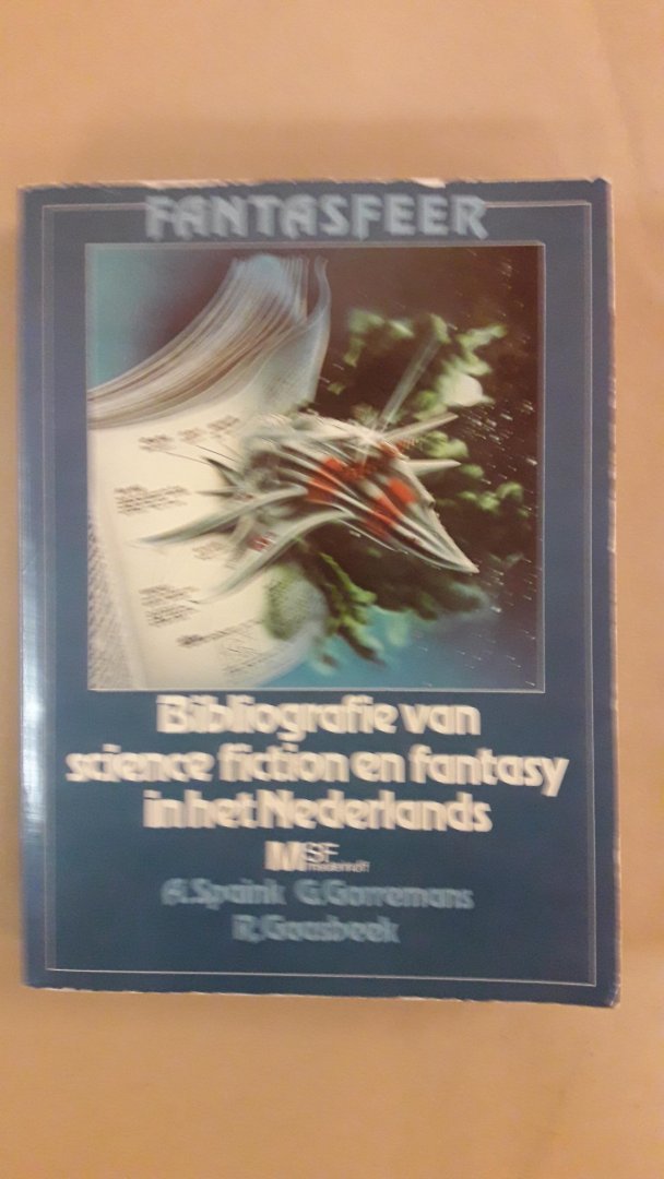 Spaink, A., Gorremans,g. en Gaasbeek, R. - Fantasfeer - Bibliografie van Science Fiction en Fantasy in het Nederlands