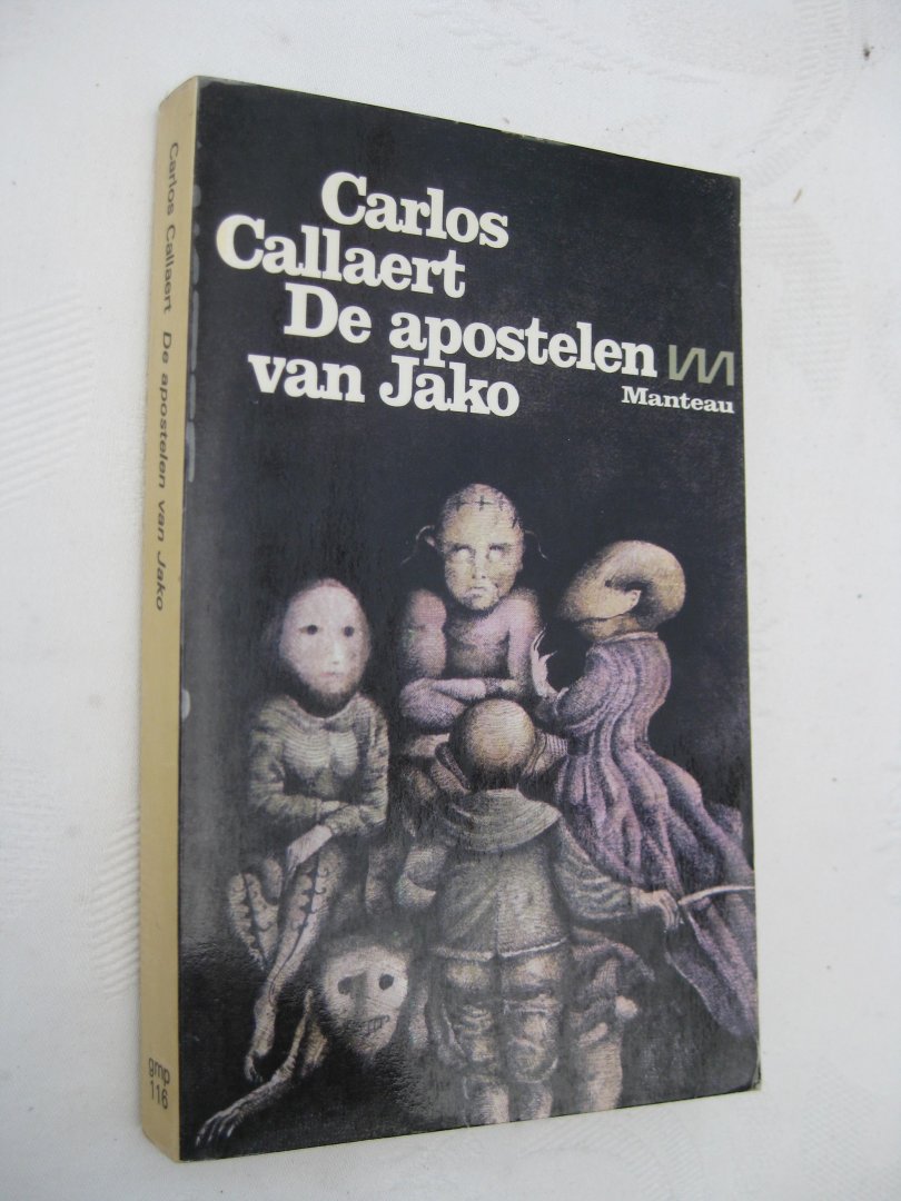 Callaert, Carlos - De apostelen van Jako.