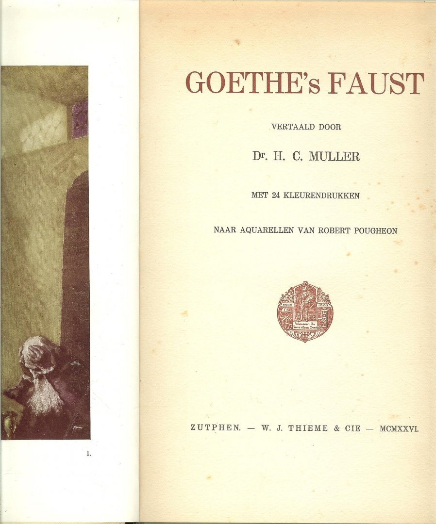 Muller, Dr. H.C. vertaling en Aquarellen van Robert Pougheon - Goethe's Faust. Met 24 kleurendrukken naar aquarellen van Robert Pougheon