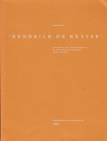  - Vereniging 'Hendrick de Keyser', Zesenvijftigste jaarverslag, 1974