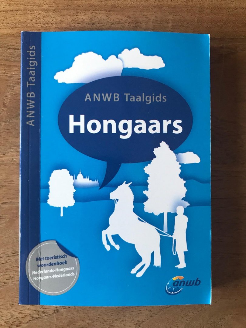 Hoogendoorn, Hans, Chang Uhrin, Hilda, Jegesi, Zsuzsanna - ANWB taalgids : Hongaars