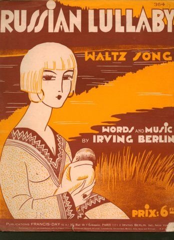 Berlin, Irving: - Russian lullaby. Waltz song