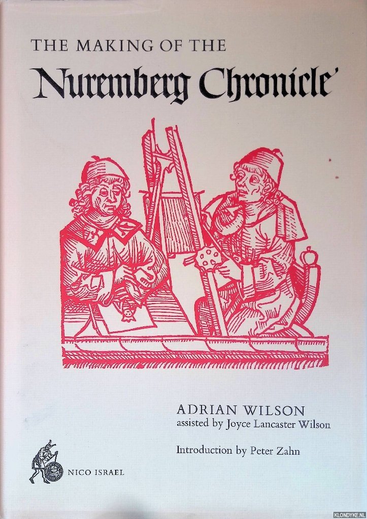 Wilson, Adrian - The Making of the Nurenberg Chronicle