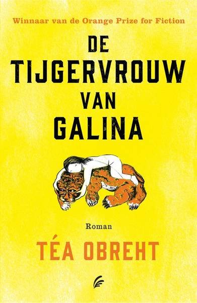 OBREHT, TEA. - De tijgervrouw van Galina