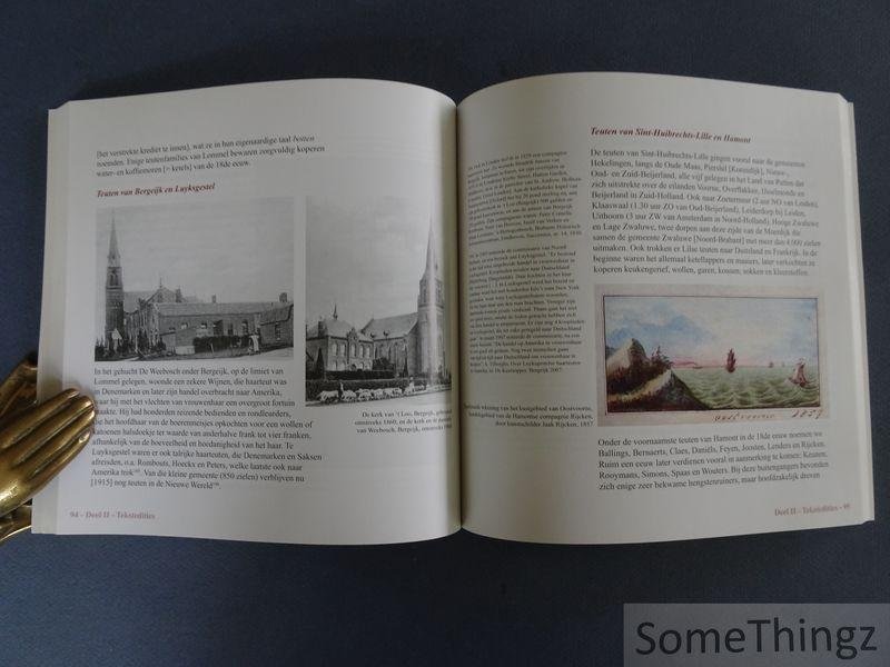 Mertens, J.. - Onder invloed van Jan Frans Willems en Pieter Ecrevisse: 19de-eeuwse mythevorming rond taal, herkomst, handel en wandel van de Kempense teuten. Vermeerderde uitgave: met edities van oudere literatuur en een stand van zaken betreffende het teut...