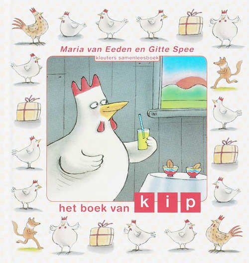 Eeden, Maria van - Kleuters samenleesboek: Het boek van kip